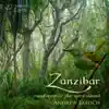 Andrew Skeoch - Zanzibar - Rainforest of the Spice Island